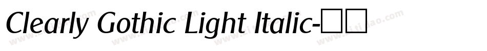 Clearly Gothic Light Italic字体转换